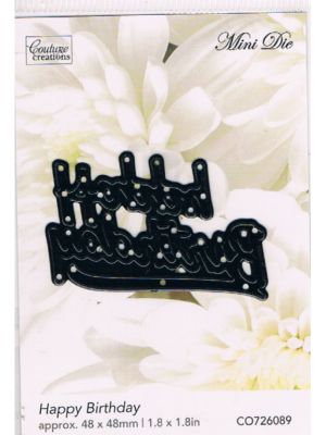 Couture Creations Mini Die - Happy Birthday [CO726089]